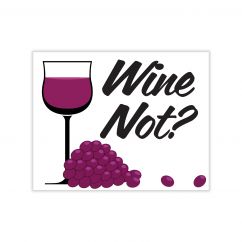 Wine Not Greeting Card