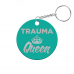 Trauma Queen Circle Keychain