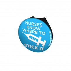 Nurses Know Where to Stick it Stethoscope Button